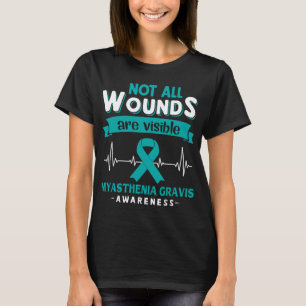 Nicht alle Wunden sind erkennbar Myasthenia Gravis T-Shirt