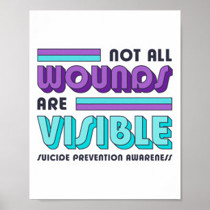 Nicht alle Wunden sind erkennbar Suizidprävention Poster