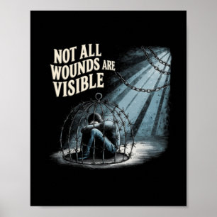 Nicht alle Wunden sind sichtbar, denn die depressi Poster