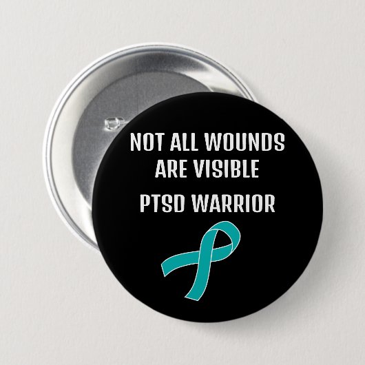 NICHT ALLE WUNDEN SIND SICHTBAR. PTSD WARRIOR. BUTTON (Vorne & Hinten)