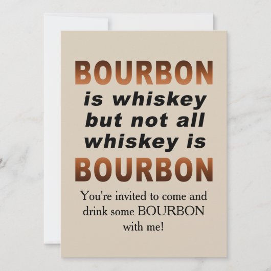 Nicht aller Whisky ist BOURBON! Einladung (Vorderseite)