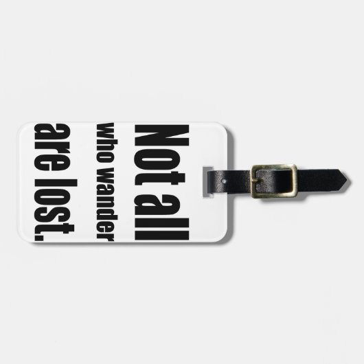 Nicht alles, das Wander verloren sind, fasst ab Gepäckanhänger (Vorderseite horizontal)