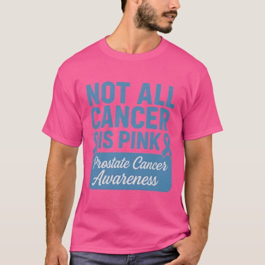 NICHT ALLES KREBS IST PINK Prostatakrebsbewusstsei T-Shirt (Vorderseite)