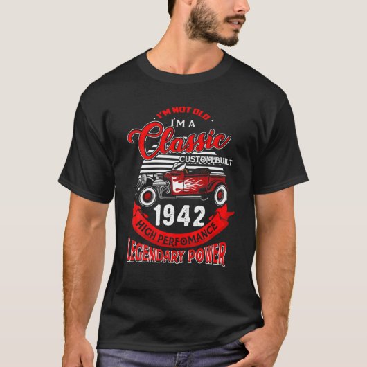Nicht alt Ich bin klassisch 1942 80th Birthday Ges T-Shirt (Vorderseite)