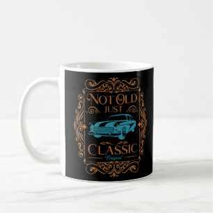 Nicht alt, nur Klassiker Oldtimer-Auto Papa Geburt Kaffeetasse