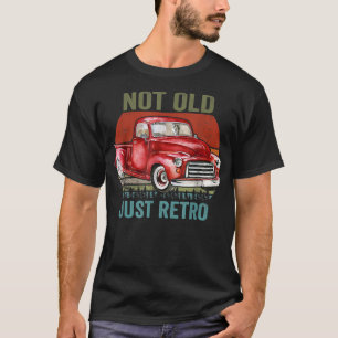 Nicht alt, nur Vintager Altstadt Lieferwagen Truck T-Shirt