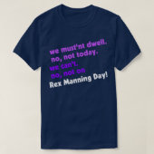 Nicht am Rex Manning Day T-Shirt (Design vorne)