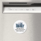 Nicht an den Klimawandel glauben Magnet (In Situ (Geschirrspüler))