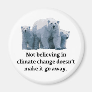 Nicht an den Klimawandel glauben Magnet