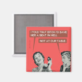 Nicht an unserem Tisch. Magnet (Vorderseite/Rückseite)