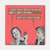 Nicht an unserem Tisch. Magnet (Vorne)