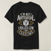 Nicht antisozial, Rolling Low Charisma Funny RPG L T-Shirt (Design vorne)