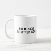 Nicht antisozial selektive Social Quoting Cup Kaffeetasse (Links)