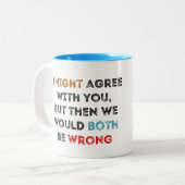 Nicht arrogant, gerade intelligenter zweifarbige tasse (Vorderseite Links)