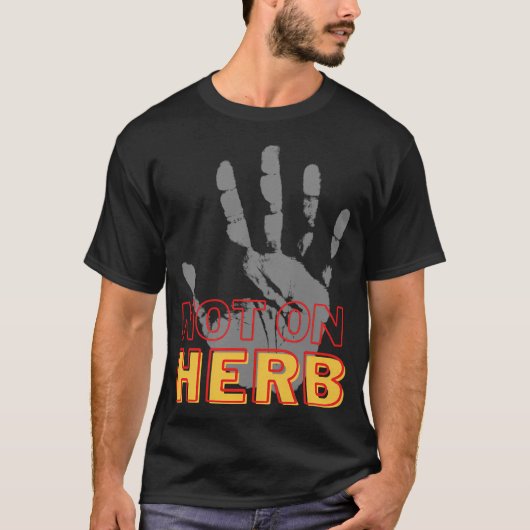 Nicht auf Herde T-Shirt (Vorderseite)
