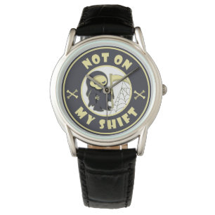 Nicht auf meiner Schicht Grim Sensenmann Halloween Armbanduhr
