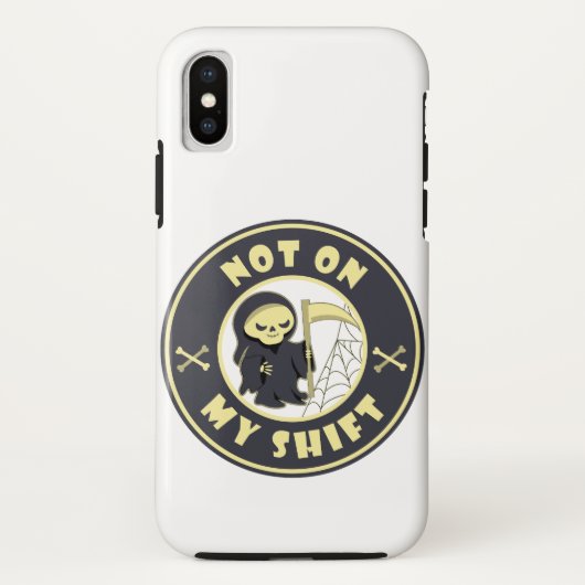 Nicht auf meiner Schicht Grim Sensenmann Halloween Case-Mate iPhone Hülle (Rückseite)