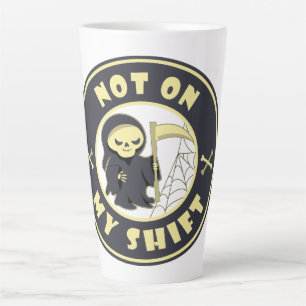 Nicht auf meiner Schicht Grim Sensenmann Halloween Milchtasse