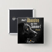 Nicht aufgeben in diesem Sommer - Schutz der Hunde Button (Vorne & Hinten)