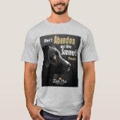Nicht aufgeben in diesem Sommer - Schutz der Hunde T-Shirt (Vorderseite)