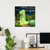 Nicht aufhören, Drache Recycle Poster (Heimbüro)