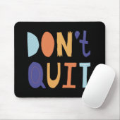 nicht aufhören mousepad (Mit Mouse)