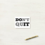 Nicht aufhören post-it klebezettel (Auf Schreibtisch)