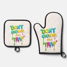 Nicht aufwachsen, es ist eine Falle | Funny Quote Ofenhandschuh & Topflappen-Set