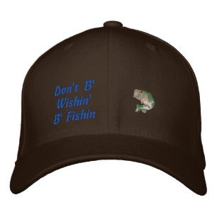 "Nicht B Wishin B Fishin" tun grundlegende Flexfit Bestickte Kappe