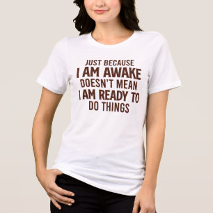 Nicht bereit - sarkastisch Tri-Blend shirt
