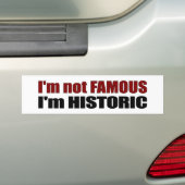 Nicht berühmt bin ich historisch autoaufkleber (Auf Auto)
