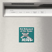 Nicht beschämt den Namen Jesus Magnet (In Situ (Geschirrspüler))