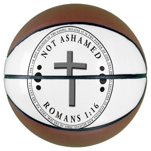 Nicht beschämt durch das Evangelium Christlich Ver Basketball (Vorderseite)