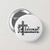 Nicht beschämt! Römer-1:16 (mit Kreuz) Button (Vorne & Hinten)