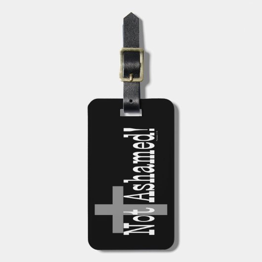 Nicht beschämt! Römer-1:16 (mit Kreuz) Gepäckanhänger (Vorderseite vertikal)