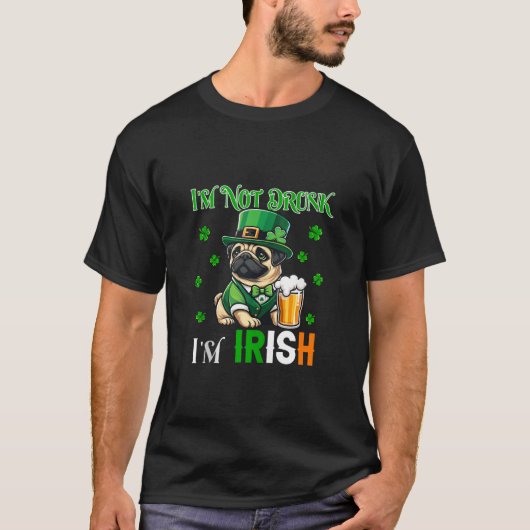 Nicht Betrunken, dass ich irischer Patrick's Day M T-Shirt (Vorderseite)