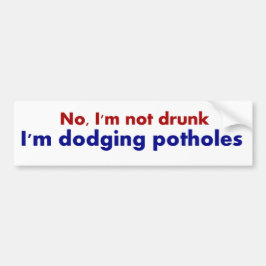 Nicht Betrunken, Dodging Potholes Fun Autoaufklebe Autoaufkleber