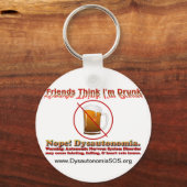 Nicht Betrunken, nur Dysautonomie. Schlüsselanhänger (Vorderseite)
