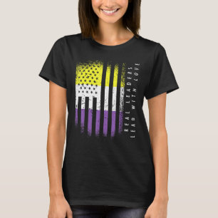 Nicht binäre Flag Enby Real Leaders Leader mit Lie T-Shirt