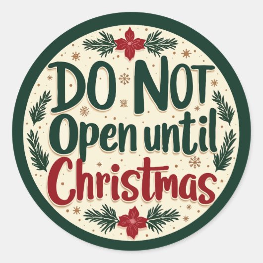 Nicht bis Weihnachten öffnen Runder Aufkleber (Vorderseite)