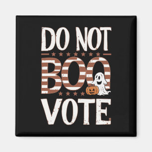 Nicht Boo wählen Funny Halloween Wahlen Don't Boo Magnet