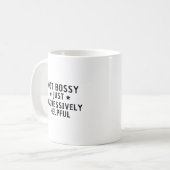 Nicht Bossy nur aggressiv hilflos lustig Kaffeetasse (Vorderseite Links)