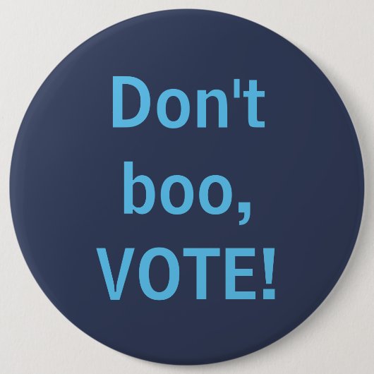 Nicht buhen, sondern wählen! button (Vorderseite)