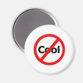 nicht cool magnet (Vorderseite/Rückseite)