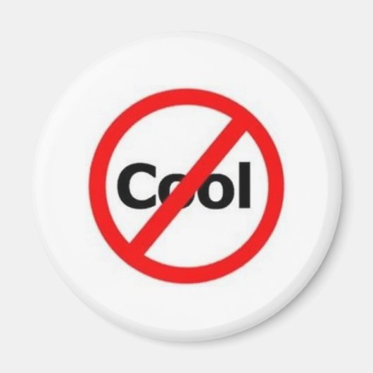 nicht cool magnet (Vorne)