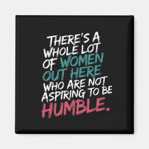 Nicht danach streben, Humble Kamala Harris Feminis Magnet