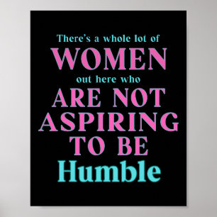 Nicht danach streben, Humble Kamala Harris Feminis Poster