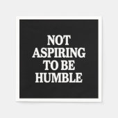 Nicht danach streben, Humble Kamala Harris Feminis Serviette (Vorderseite)