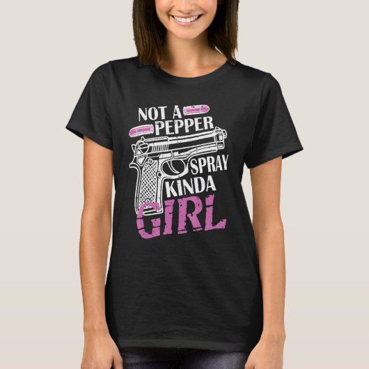 Nicht das Pepper Spray Kinda Girl T-Shirt (Vorderseite)