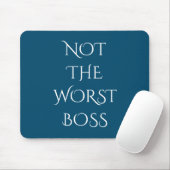 Nicht das schlechteste Boss Funny Office-Geschenk Mousepad (Mit Mouse)
